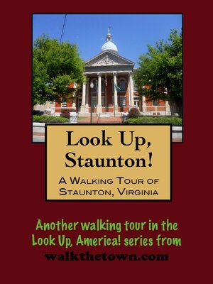 cover image of A Walking Tour of Staunton, Virginia